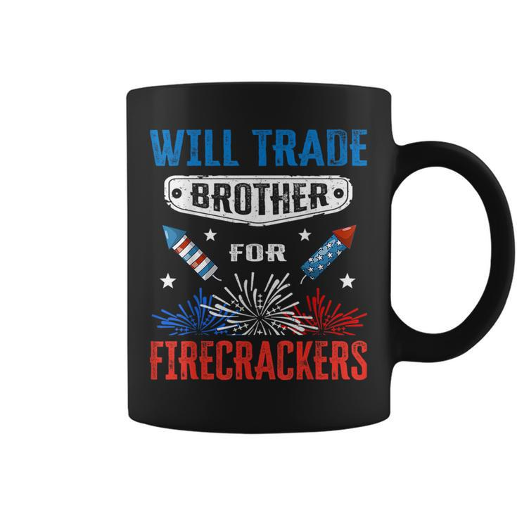 Funny 4Th Of July  Will Trade Brother For Firecrackers Funny Gifts For Brothers Coffee Mug