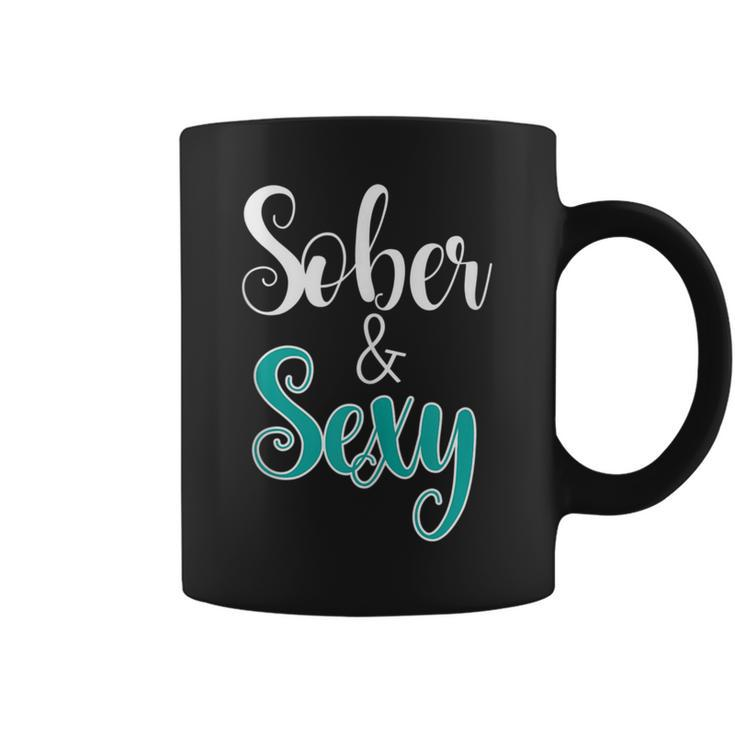 Funny & Cute Sober And Sexy Anti Drug And Alcohol Awareness  Coffee Mug