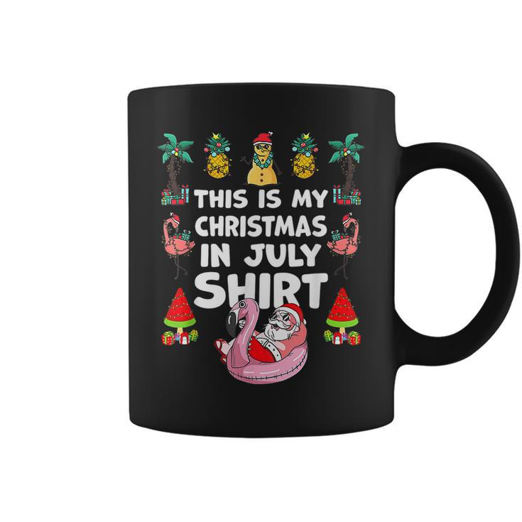 Funny And Ugly This Is My Christmas In July Summer  Coffee Mug