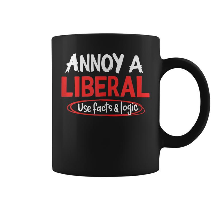Funny Annoy A Liberal Use Facts And Logic Gift  Coffee Mug