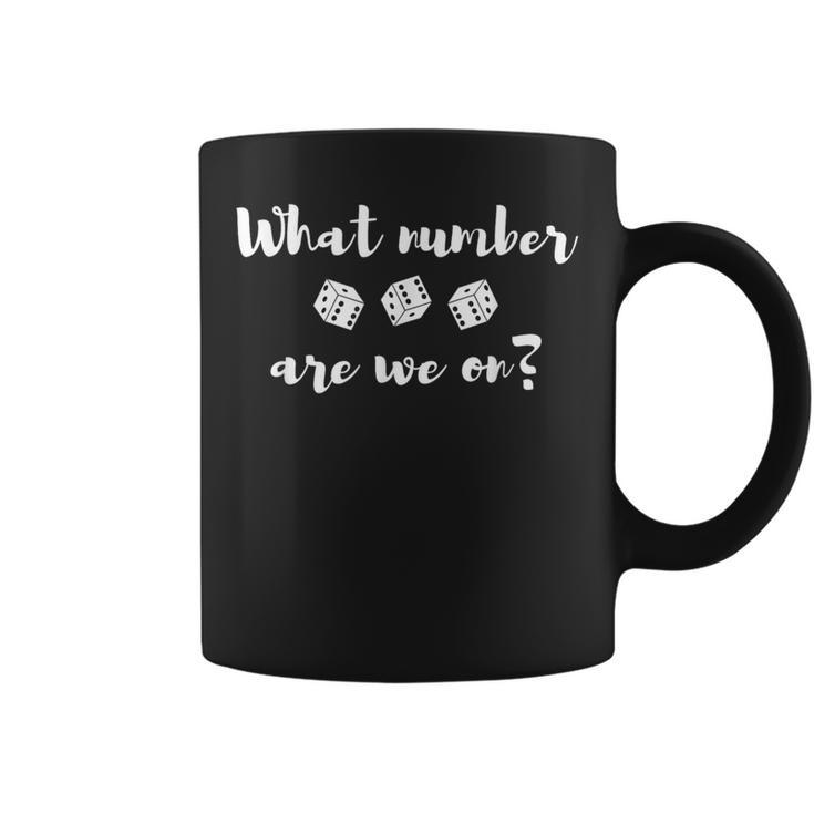 Bunco What Number Are We On Coffee Mug