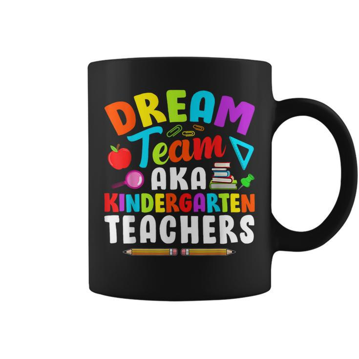 Funny Dream Team Kindergarten Teachers Back To School  Coffee Mug