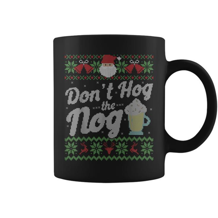 Eggnog Hog The Nog Ugly Sweater Christmas Coffee Mug