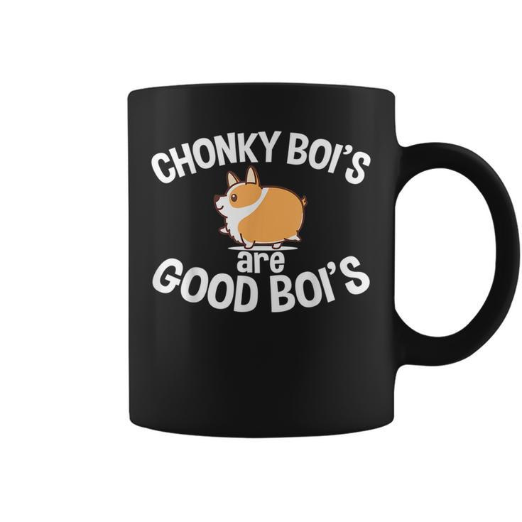 Funny Fat Dog  Chonky Bois Are Good Boys Dog Lover Gift  Coffee Mug