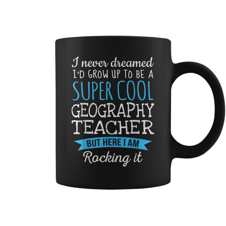 Geography Teacher Appreciation Coffee Mug