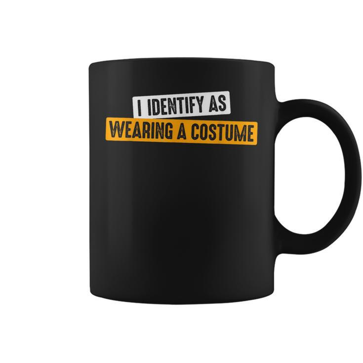 I Identify As Wearing A Costume Fancy Dress Party Coffee Mug