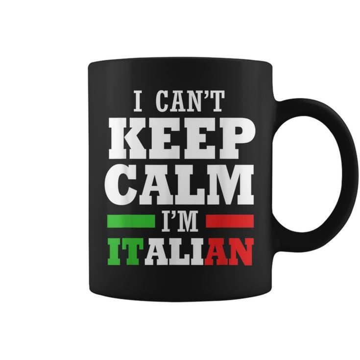 Funny Italy I Cant Keep Calm Im Italian  Coffee Mug