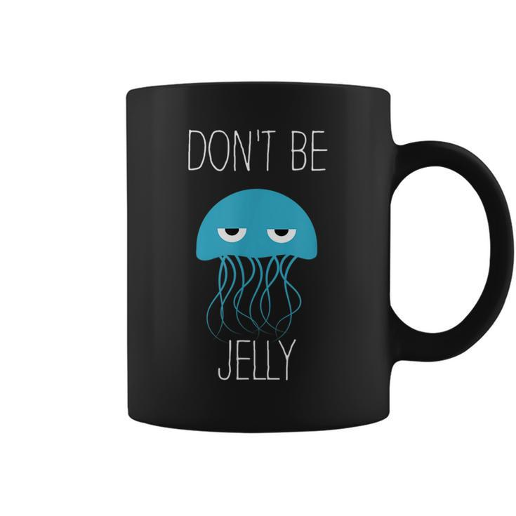 Funny Jellyfish  Jellyfish Gift Jealousy Coffee Mug