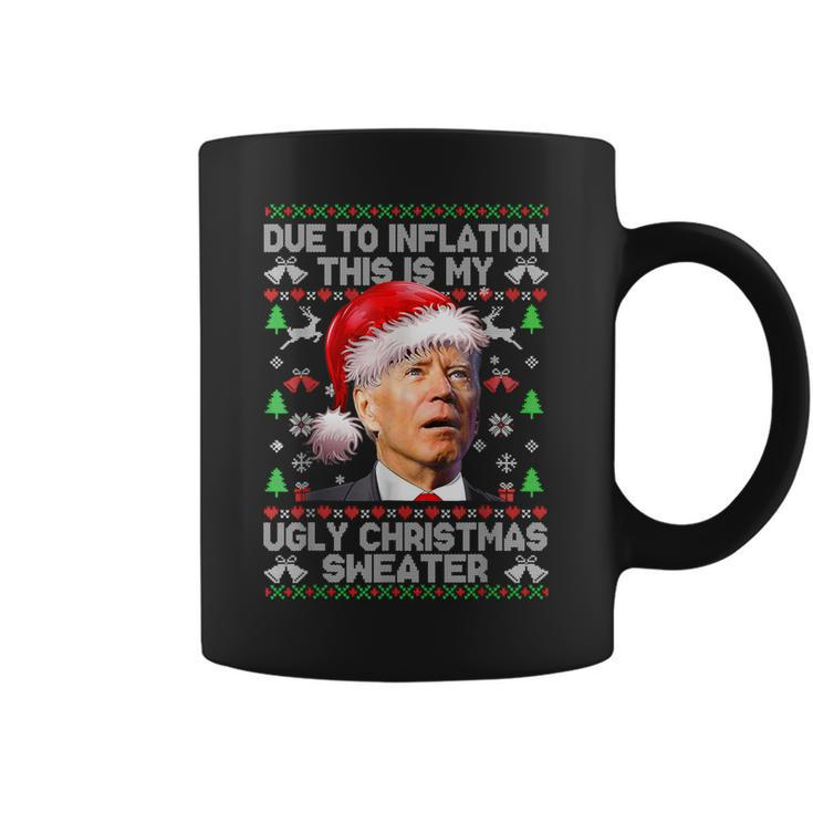 Joe Biden Due To Inflation Ugly Christmas Sweaters Coffee Mug