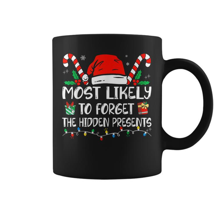 Most Likely To Forget Hidden Presents Family Christmas Coffee Mug
