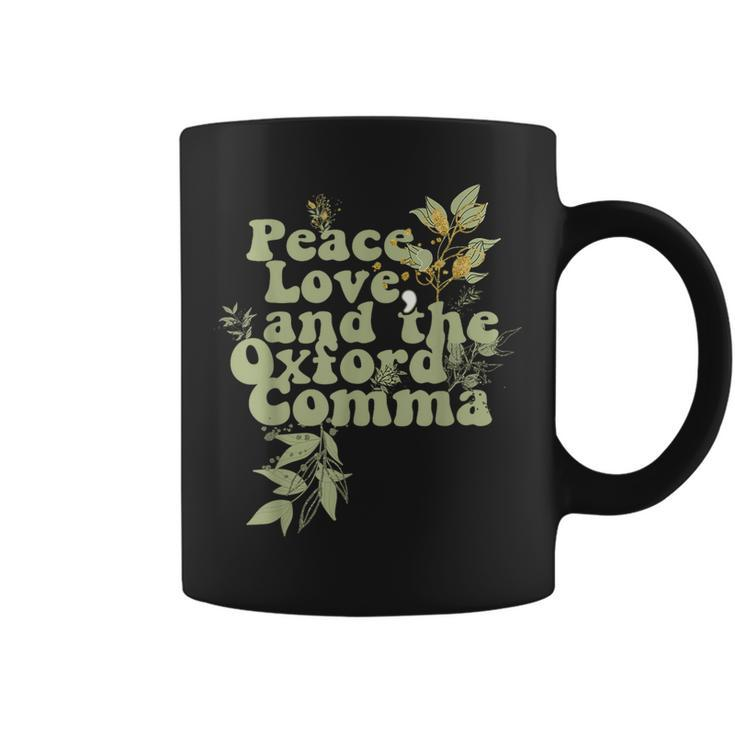 Oxford Comma Peace Love And The Oxford Comma Grammar Coffee Mug