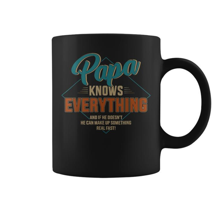 Funny Papa Knows Everything For Grandpa Or Dad Fathers Day  Coffee Mug