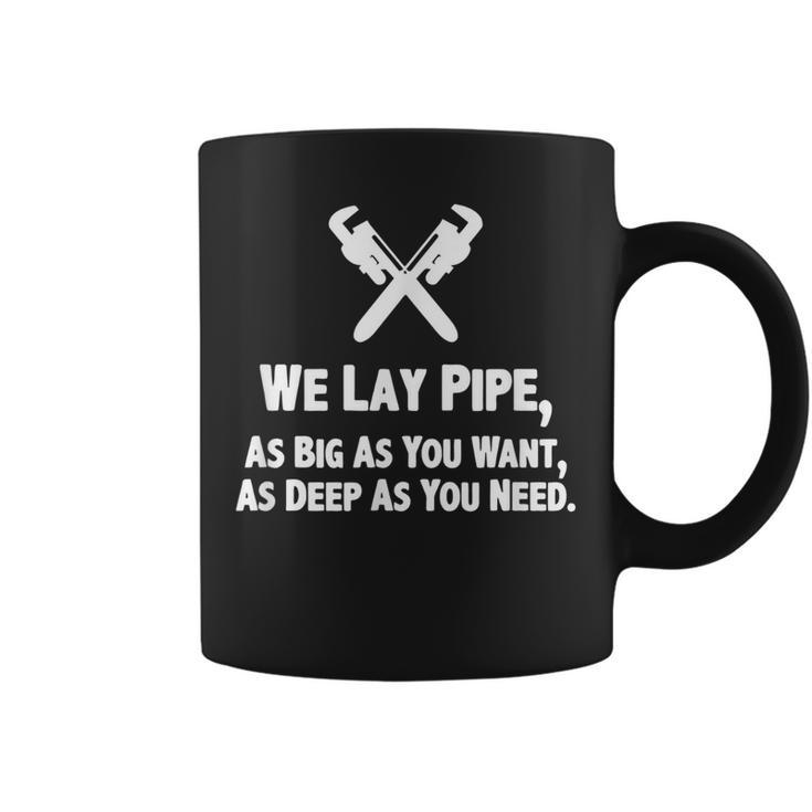 Funny Plumber  Plumber Gift Idea We Lay Pipe  Coffee Mug