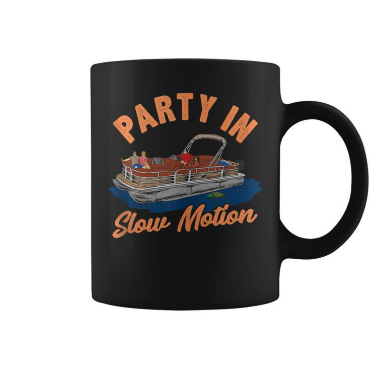 Funny Pontoon Boating  Party In Slow Motion Boating Funny Gifts Coffee Mug