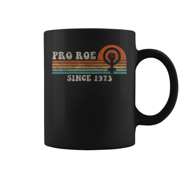 Funny Pro Roe  Since 1973 Vintage Retro  Coffee Mug
