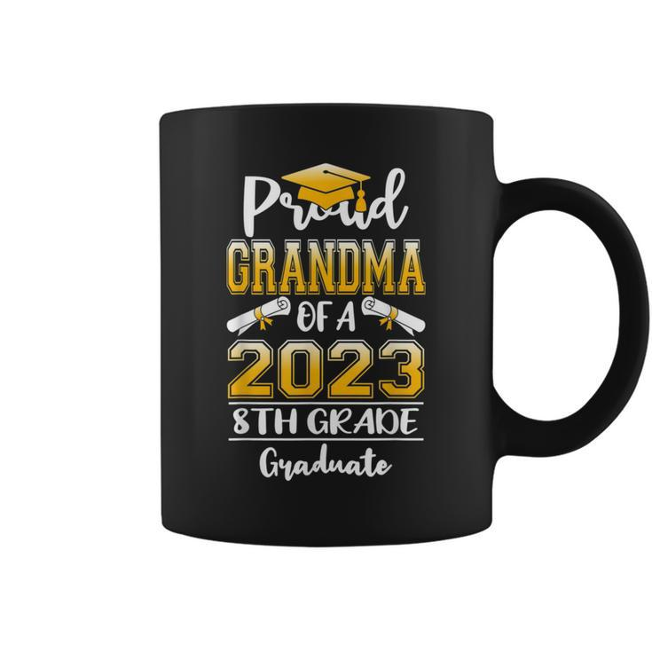 Funny Proud Grandma Of A Class Of 2023 8Th Grade Graduate  Coffee Mug