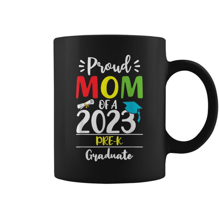 Funny Proud Mom Of A Class Of 2023 Prek Graduate Coffee Mug