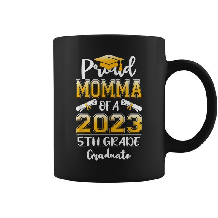Funny Proud Momma Of A Class Of 2023 5Th Grade Graduate Coffee Mug