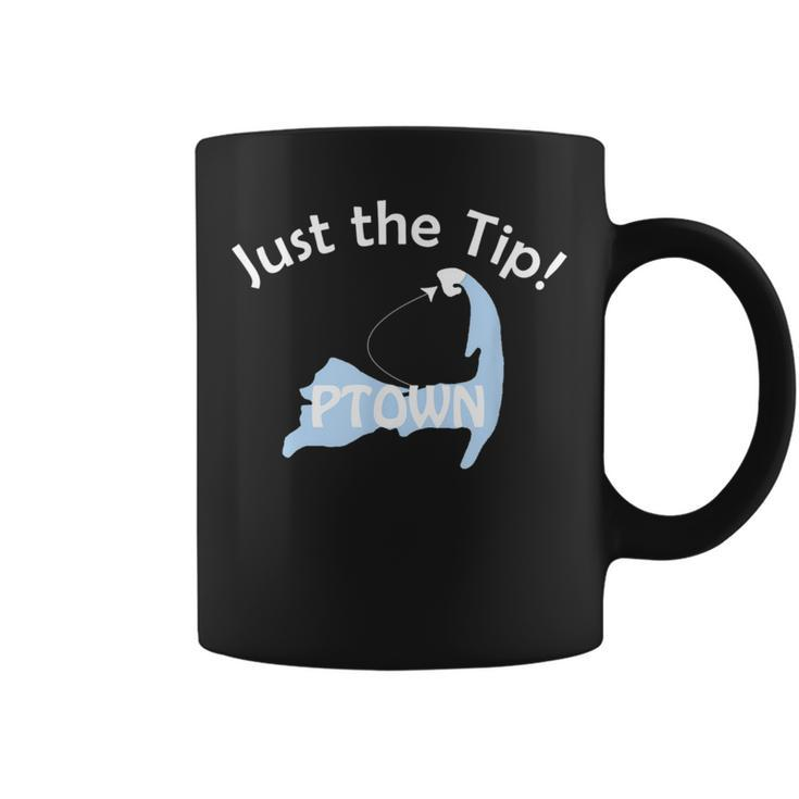 Funny Ptown T  Just The Tip In Cape Cod Coffee Mug