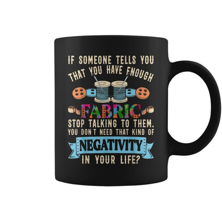 Funny Quilting Sewing Quote Gift For Sewer Quilter  Coffee Mug