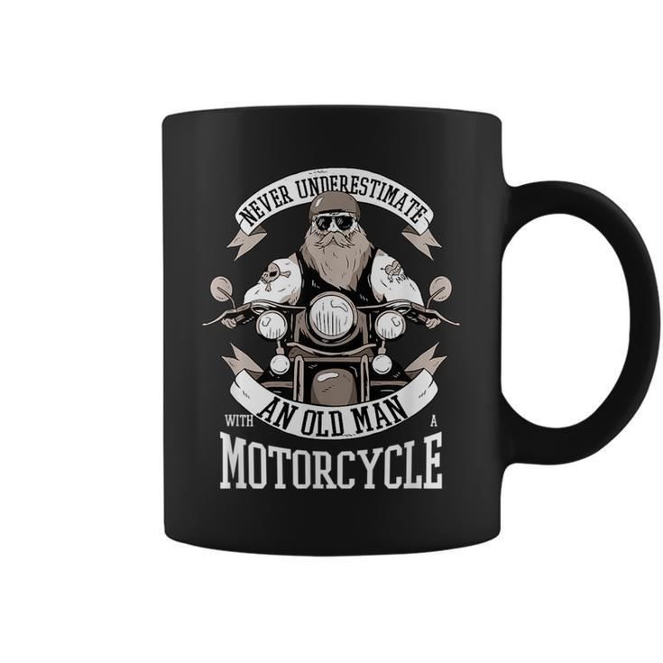 Funny Quote Old Bikers Never Underestimate An Old Man Coffee Mug