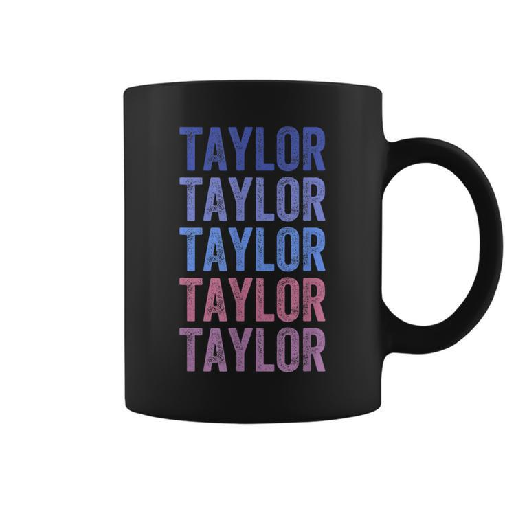 Funny Retro Repeated Text Design First Name Taylor   Coffee Mug