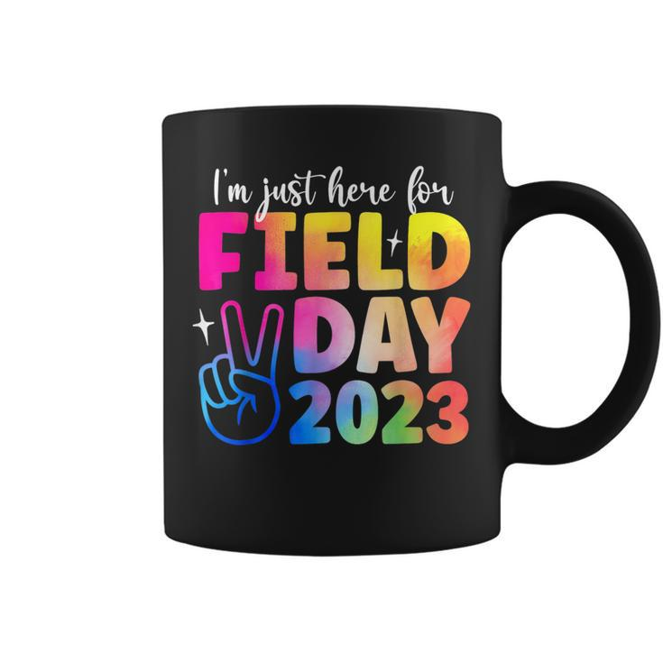 Funny School Field Day 2023 Im Just Here For Field Day  Coffee Mug