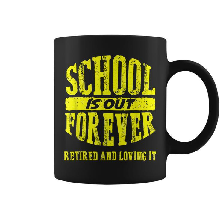 Funny School Is Out Forever  Meme School Student Gift Coffee Mug