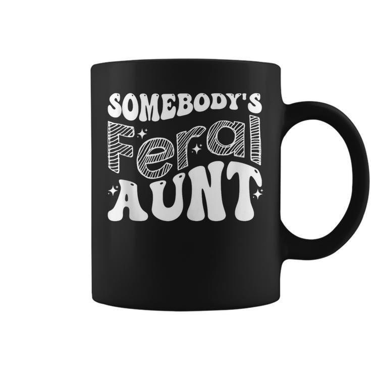 Funny Somebodys Feral Aunt Groovy For Mom Mothers Day Gifts For Mom Funny Gifts Coffee Mug