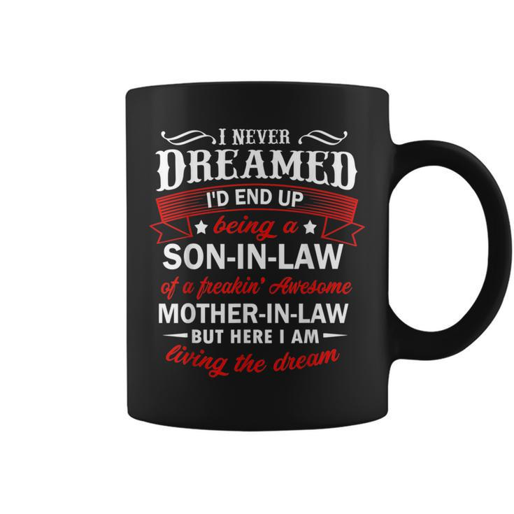Funny Son In Law Of A Freaking Awesome Mother In Law Gift For Mens Coffee Mug