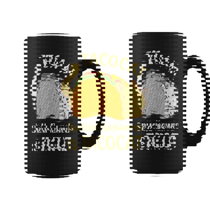 Tacocat Tacocat Spelled Backward Is Tacocat Coffee Mug