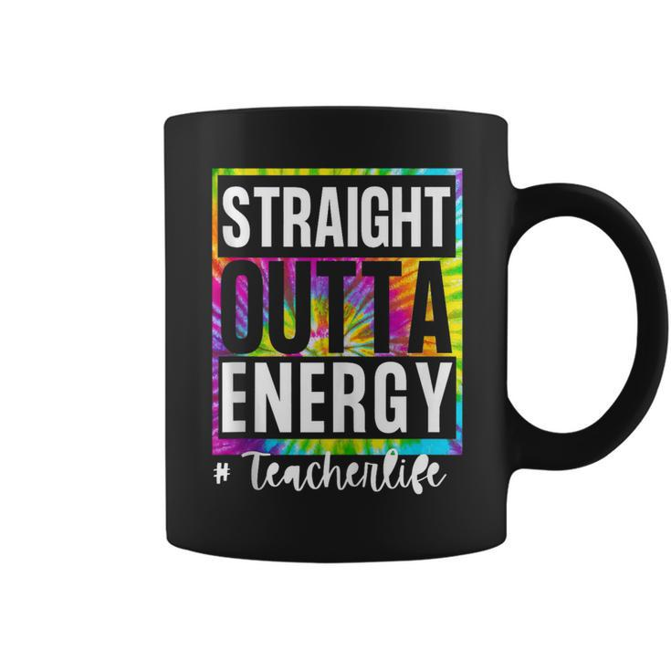Funny Teachers Straight Out Of Energy Teacher Appreciation T Coffee Mug