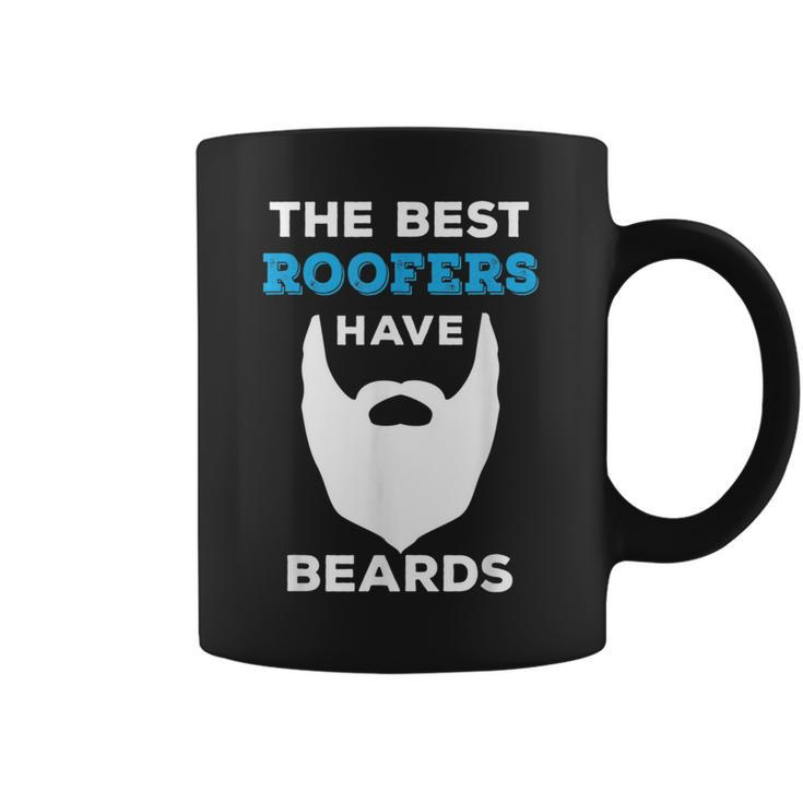 Funny The Best Roofers Have Beards  For Roofing Guys Beards Funny Gifts Coffee Mug