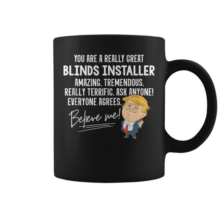 Trump 2020 Really Great Blinds Installer Coffee Mug