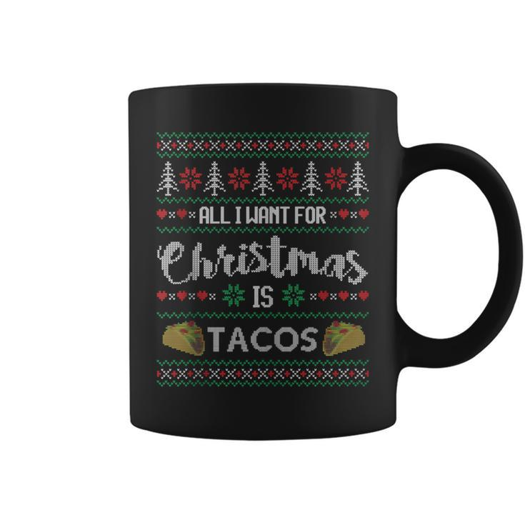 Ugly Christmas Sweater All I Want Is Tacos Coffee Mug