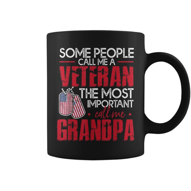 Funny Veteran  Most Important Call Me Grandpa Gift For Mens Veteran Funny Gifts Coffee Mug