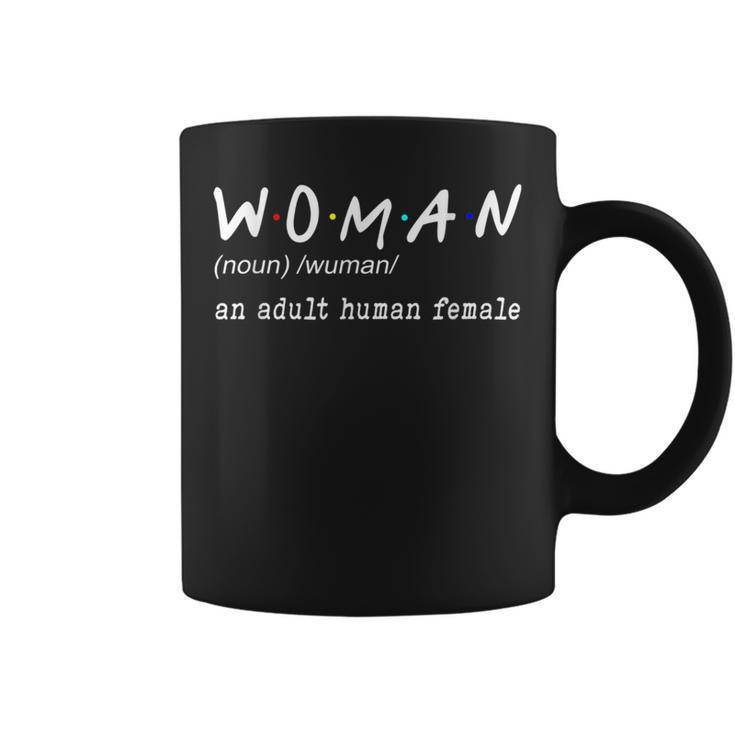 Funny Woman Definition Noun An Adult Human Female For Girl Coffee Mug