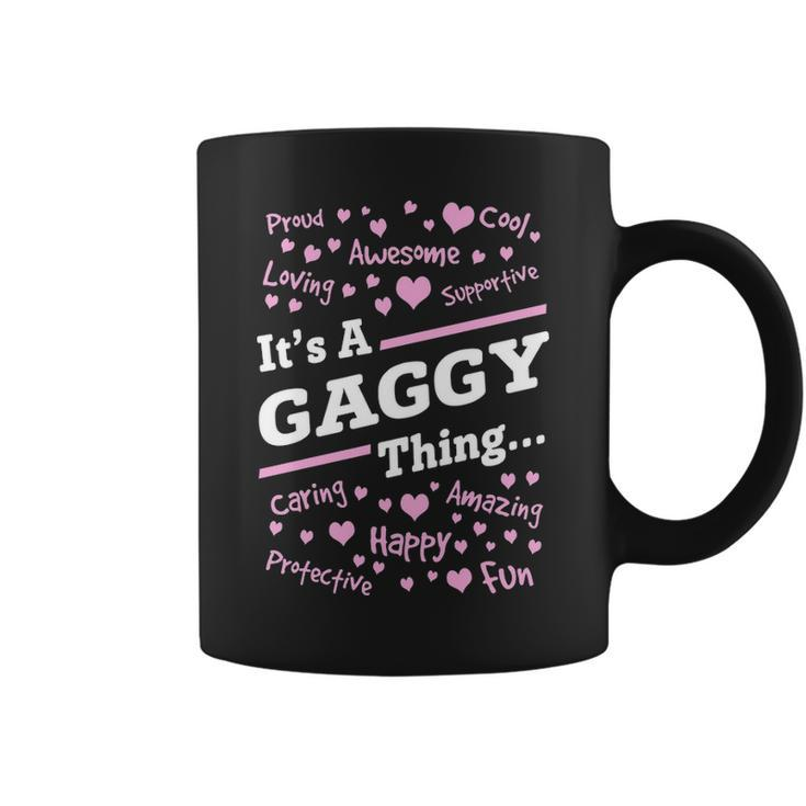 Gaggy Grandma Gift Its A Gaggy Thing Coffee Mug