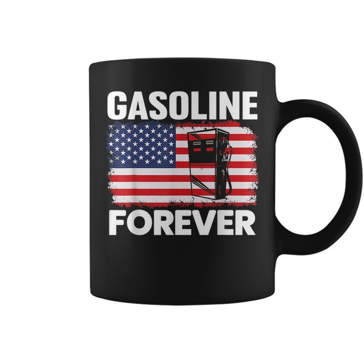Gasoline Forever Funny Gas Cars Lover Patriotic Usa Flag Patriotic Funny Gifts Coffee Mug