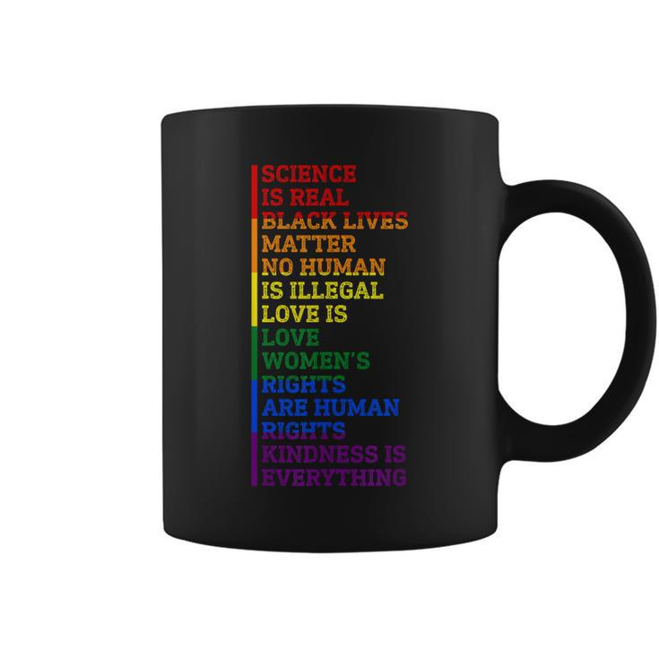 Gay Pride Science Is Real Black Lives Matter Rights  Coffee Mug