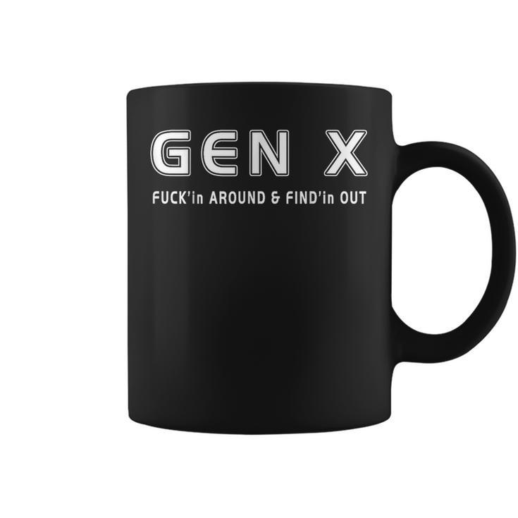 Gen X Fuckin Around & Findin Out Funny Generation X Saying  Coffee Mug