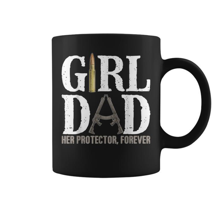 Girl Dad Her Protector Forever Funny Father Of Girls  Coffee Mug
