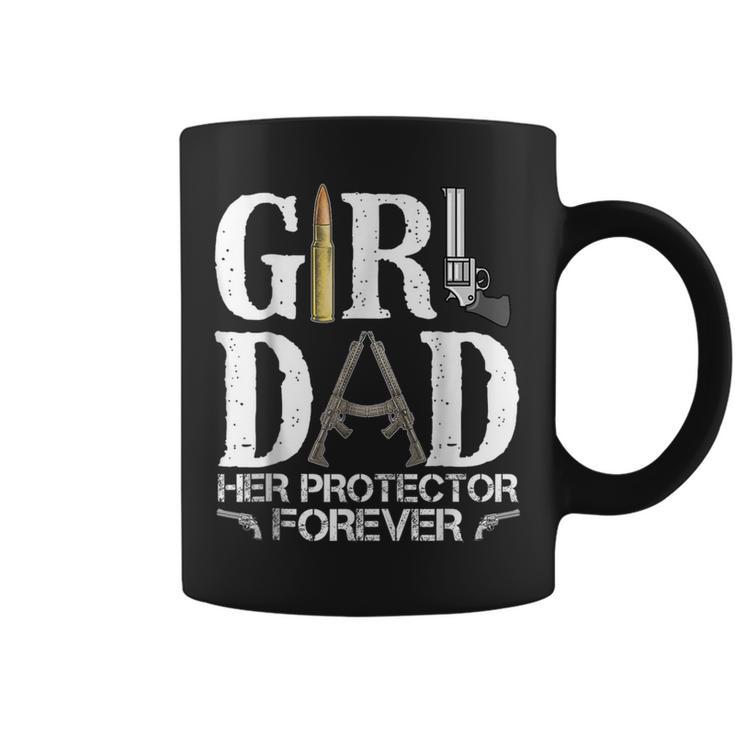 Girl Dad Her Protector Forever Father Of Girls Coffee Mug