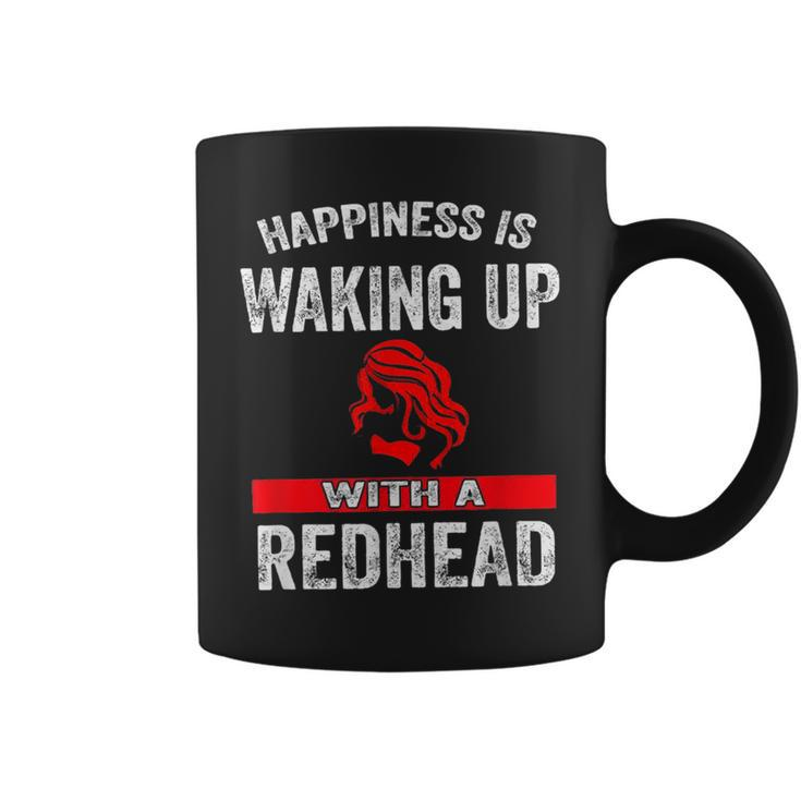Girl Happiness Is Waking Up With A Redhead Coffee Mug
