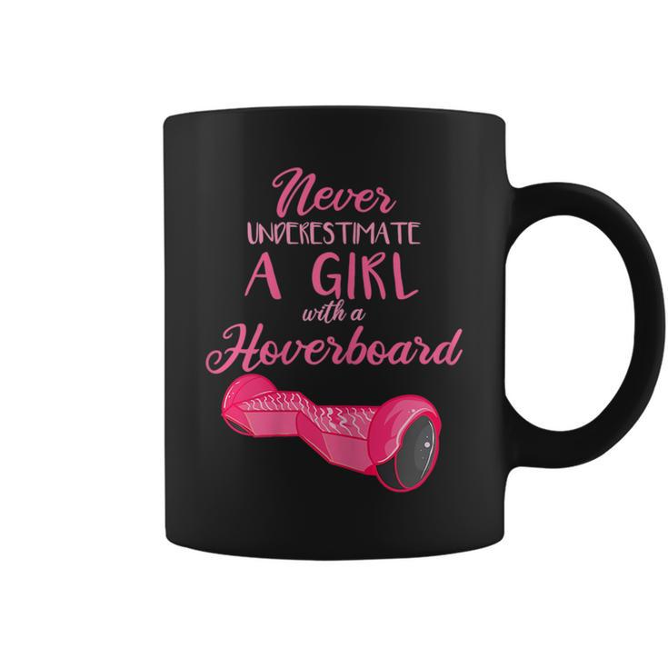 Girl Hoverboard Gifts Electric Scooter Never Underestimate Coffee Mug