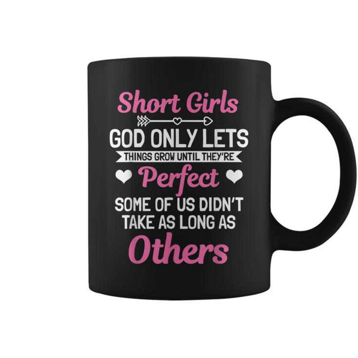 Short Girls Slim Petite Lady God Only Lets Things Grow Coffee Mug