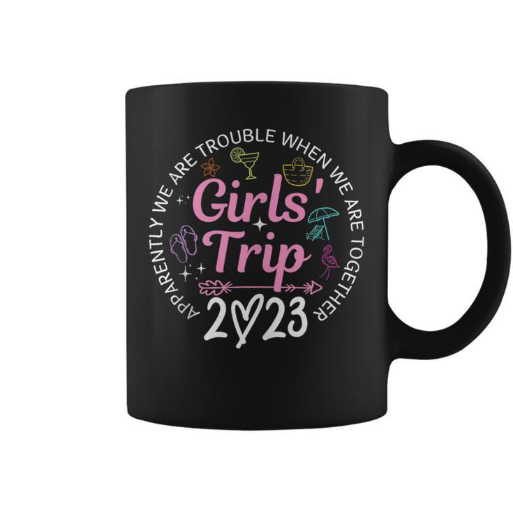 Girls Trip 2023 Apparently Are Trouble When Were Together  Coffee Mug