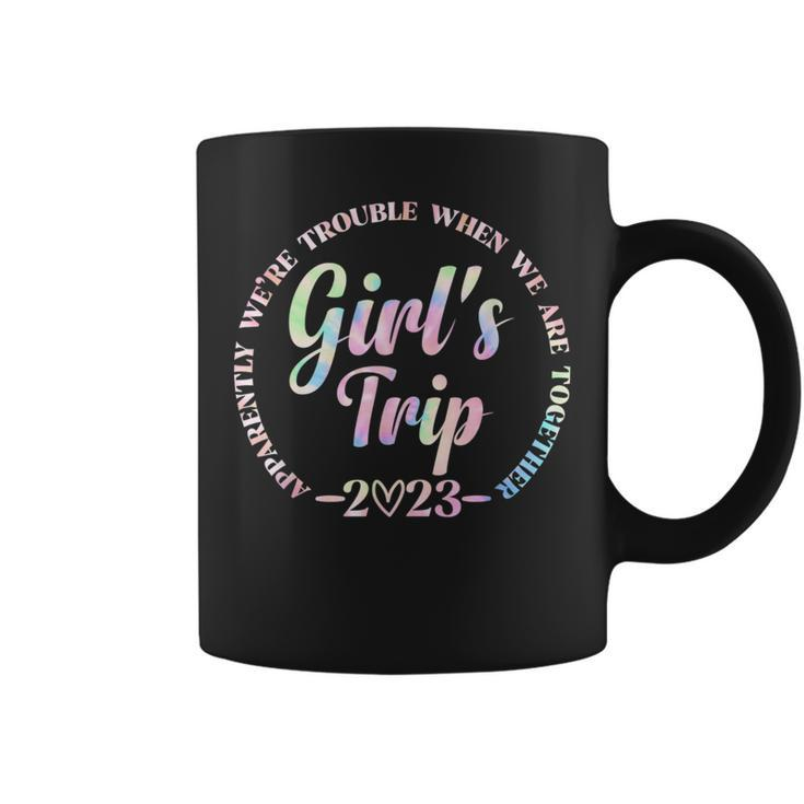 Girls Trip 2023 Apparently Are Trouble When We Are Together Coffee Mug