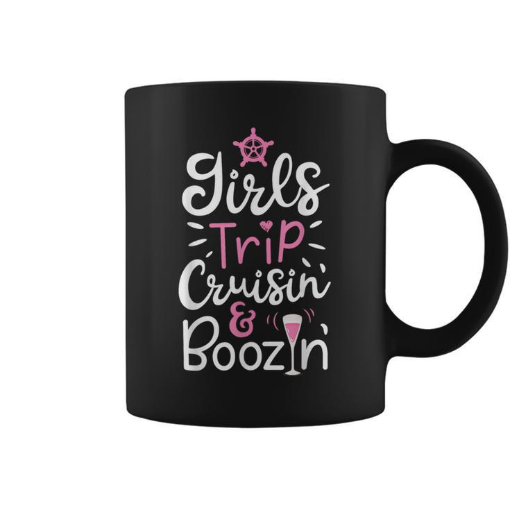 Girls Trip Cruisin And Boozin T Cruise Drinking Women Coffee Mug