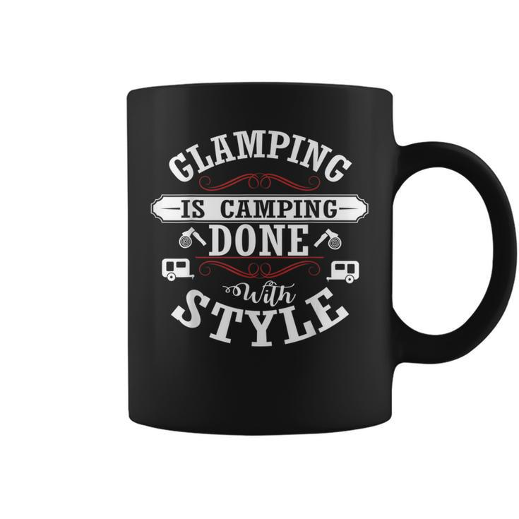 Glamping Is Camping Done With Style Funny Camping Funny Gifts Coffee Mug